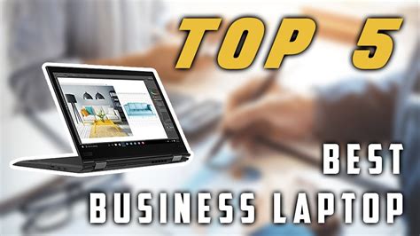 best business laptop 2019|best business laptops 2019 touchscreen.